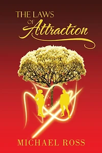 The Laws of Attraction: The Manual That Seeks To Reach the Greatest Part of You: Your Potential