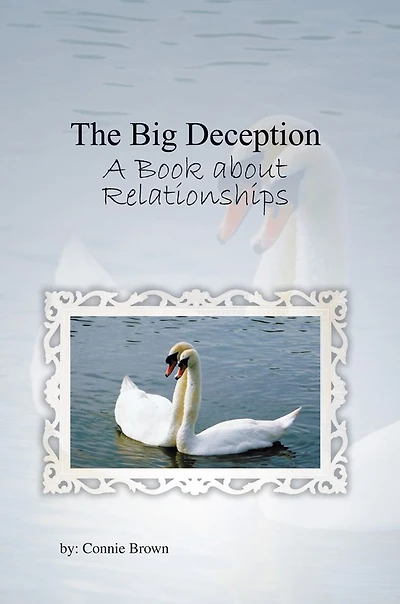 The Big Deception: A Book about Relationships