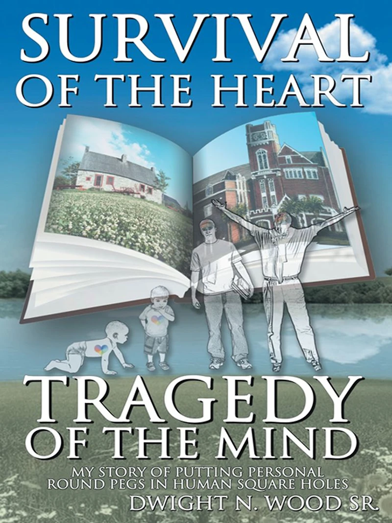 Survival of the Heart Tragedy of the Mind: My story of putting personal round pegs in human square holes.