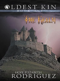 Oldest Kin: Book One: The Realm