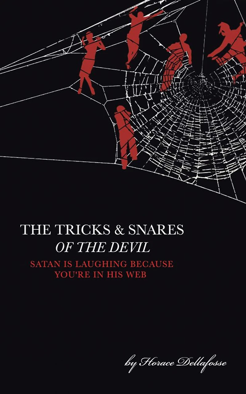 THE TRICKS AND SNARES OF THE DEVIL