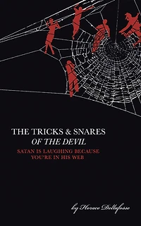THE TRICKS AND SNARES OF THE DEVIL
