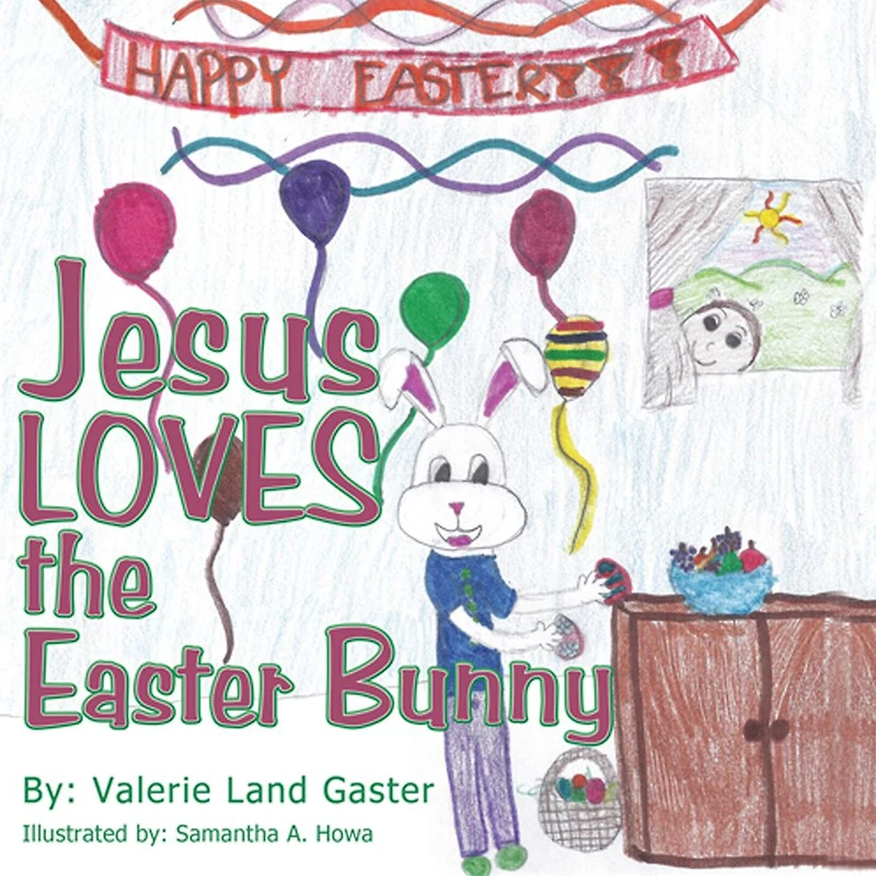 Jesus Loves the Easter Bunny
