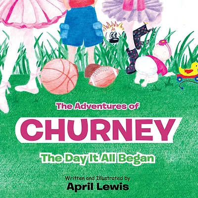 The Adventures of Churney: The Day It All Began