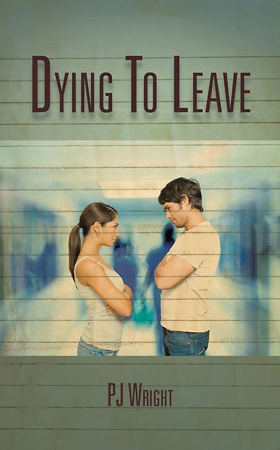 Dying To Leave