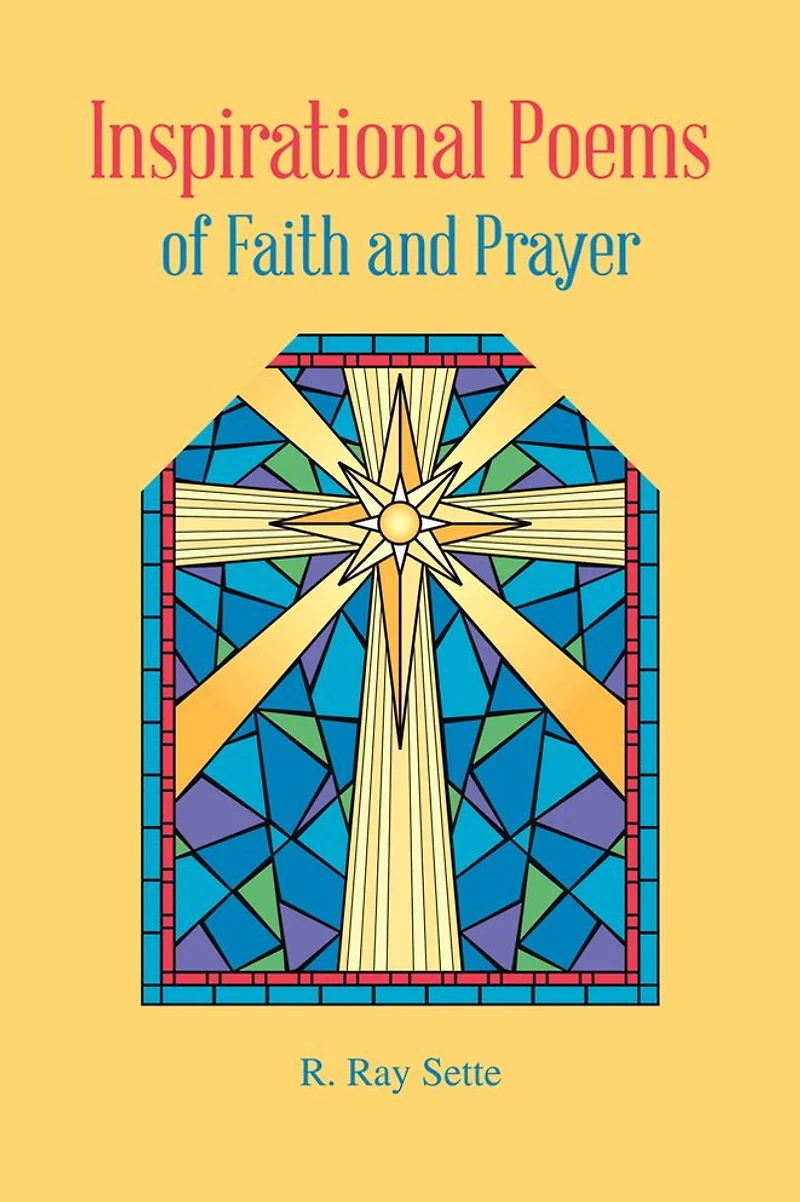 Inspirational Poems of Faith and Prayer
