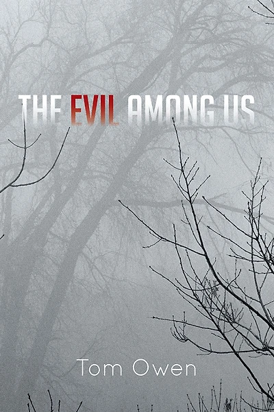 The Evil Among Us
