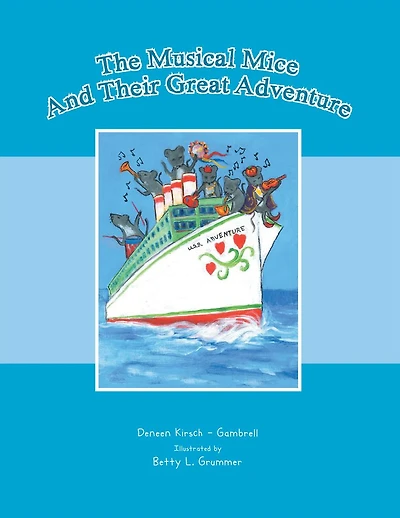 The Musical Mice And Their Great Adventure