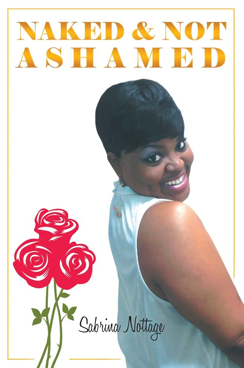 Naked & Not Ashamed: Hard Lessons but Better Choices