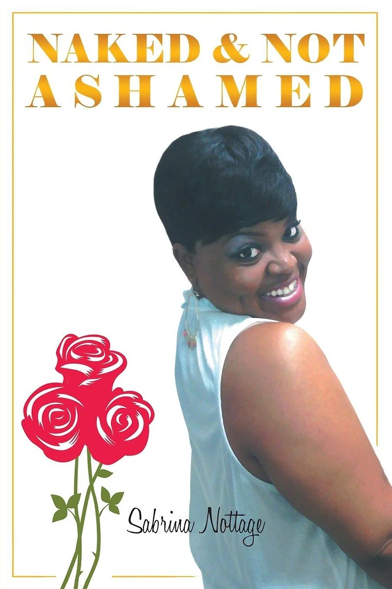 Naked & Not Ashamed: Hard Lessons but Better Choices