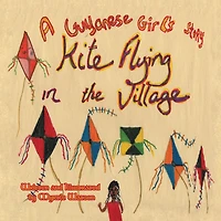 Kite Flying in the Village: A Guyanese Girl's Story