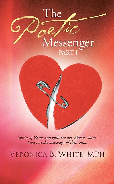 The Poetic Messenger: Stories of blame and guilt are not mine to claim. I am just the messenger of their pain.