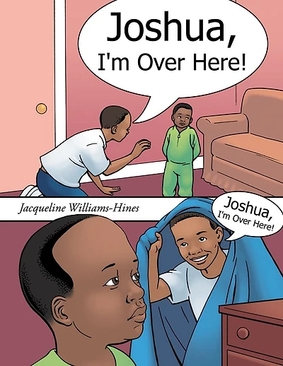 Joshua, I'm Over Here!