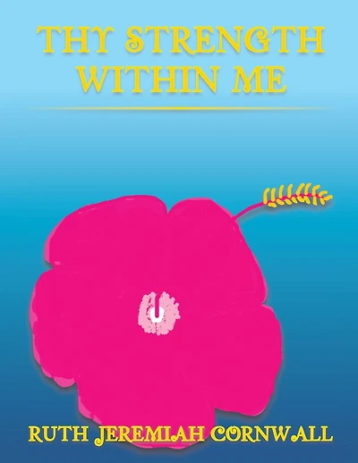 THY STRENGTH WITHIN ME