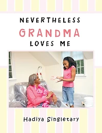 Nevertheless Grandma Loves Me