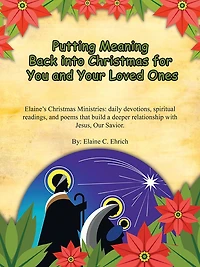 Putting Meaning Back into Christmas for You and Your Loved Ones