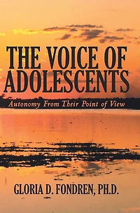 The Voice of Adolescents: Autonomy From Their Point of View
