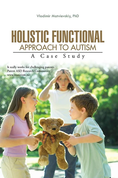 HOLISTIC FUNCTIONAL APPROACH TO AUTISM: A Case Study