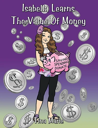 Isabella Learns the Value of Money