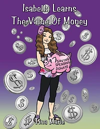 Isabella Learns the Value of Money