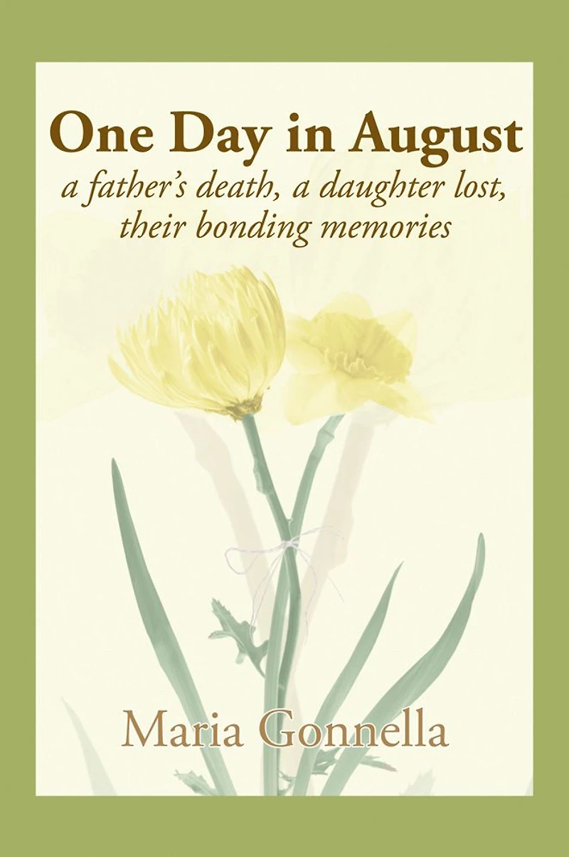 One Day in August: a father's death, a daughter lost, their bonding memories