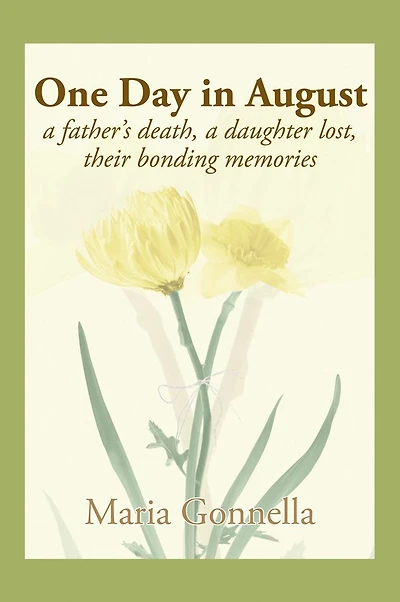One Day in August: a father's death, a daughter lost, their bonding memories