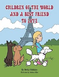 Children Of The World And A Best Friend To Love