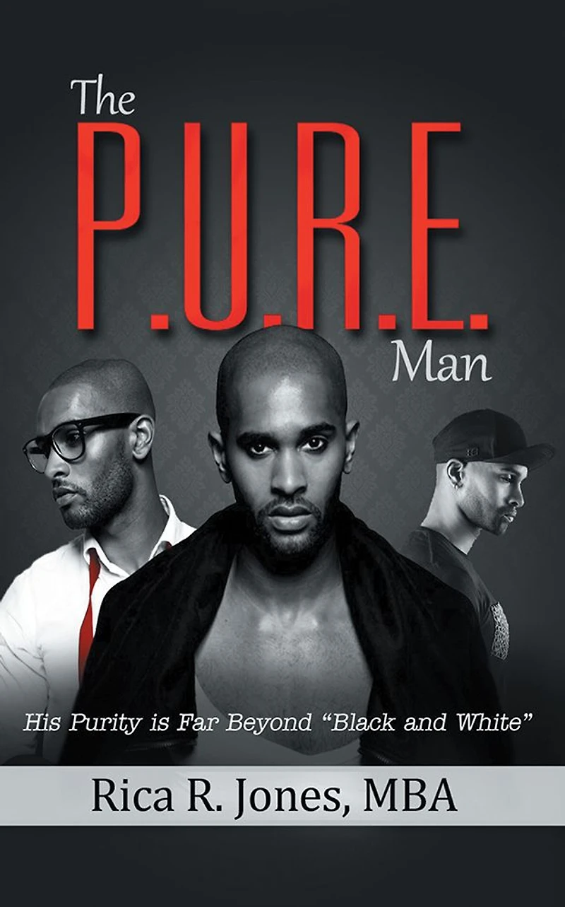The P.U.R.E. Man: His Purity is Far Beyond "Black and White"