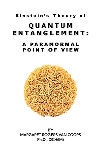 Quantum Entanglement: A Paranormal Point Of View