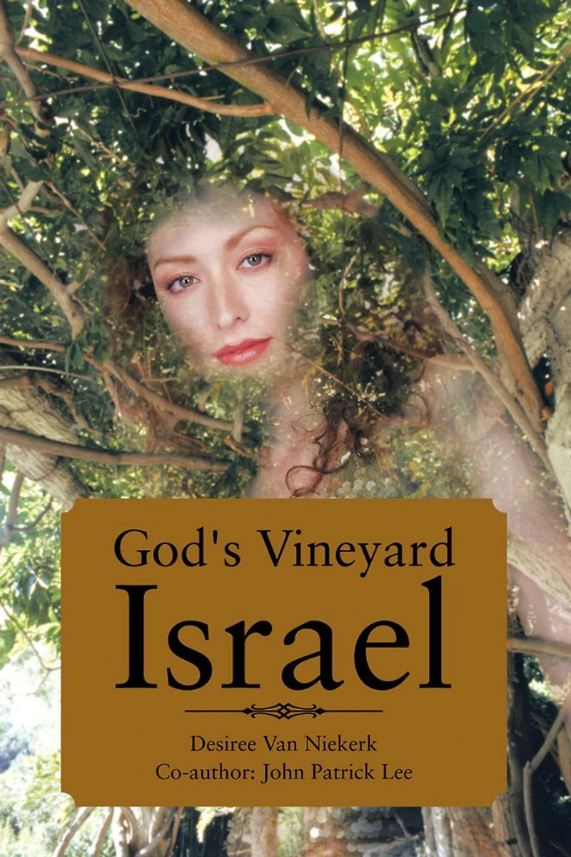 GOD'S VINEYARD ISRAEL