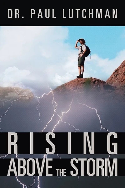 RISING ABOVE THE STORM