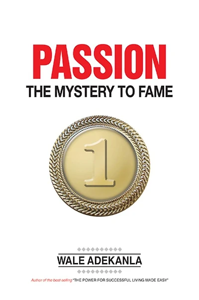 PASSION: The Mystery to Fame