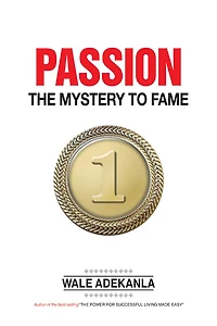 PASSION: The Mystery to Fame