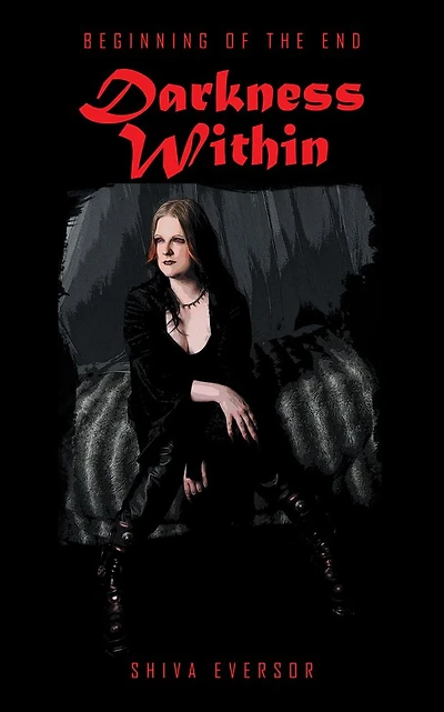 Darkness Within: Beginning of the End