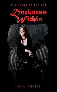 Darkness Within: Beginning of the End