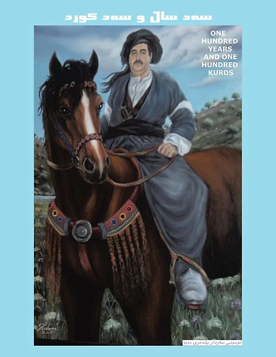 ONE HUNDRED YEARS AND ONE HUNDRED KURDS