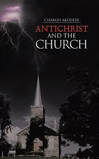 ANTICHRIST AND THE CHURCH