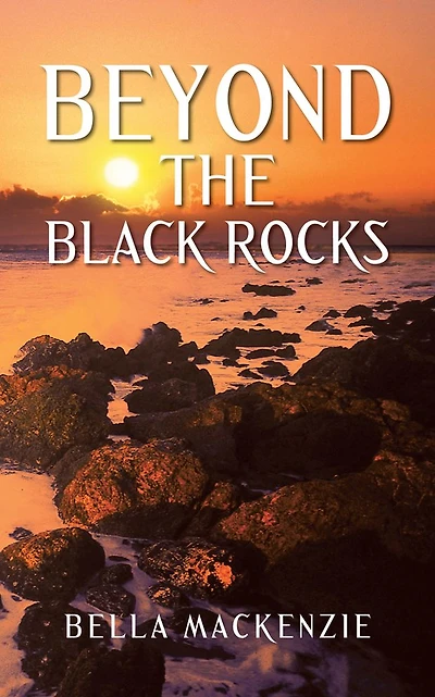 BEYOND THE BLACK ROCKS