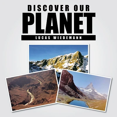 DISCOVER OUR PLANET