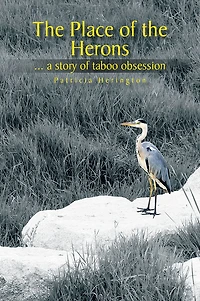 The Place of the Herons: A Story of Taboo Obsession