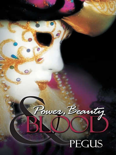 Power, Beauty and Blood