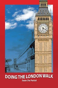 DOING THE LONDON WALK