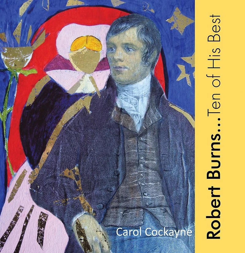 Robert Burns: Ten of His Best