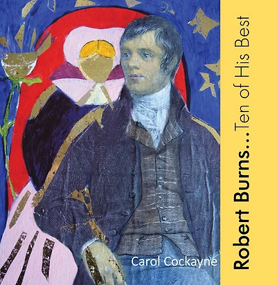 Robert Burns: Ten of His Best