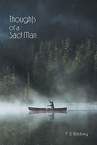 Thoughts of a Sad Man