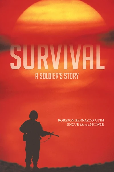 SURVIVAL: A SOLDIER'S STORY