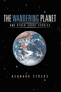 THE WANDERING PLANET: AND OTHER SHORT STORIES