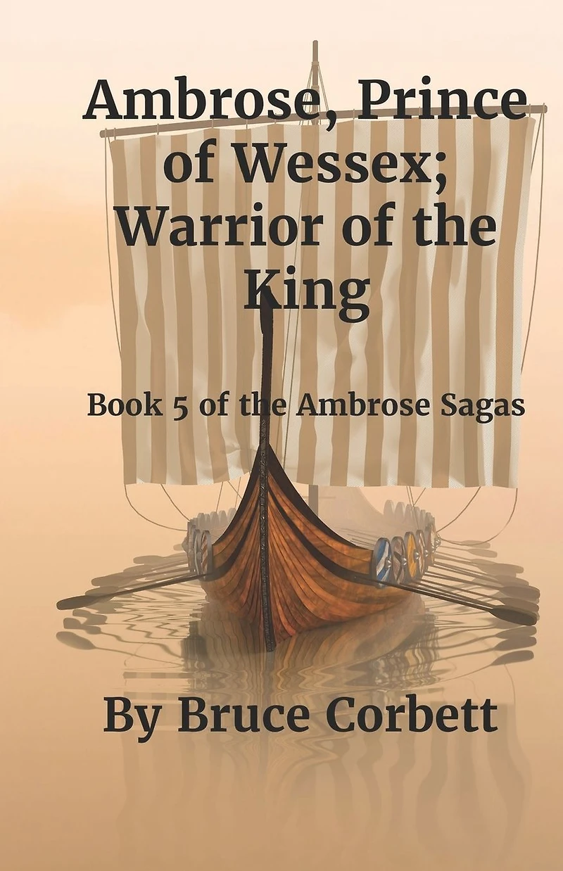 Ambrose, Prince of Wessex; Warrior the King