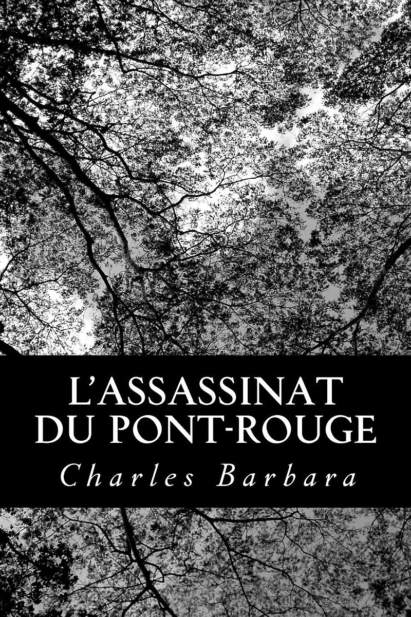 L'assassinat du Pont-Rouge