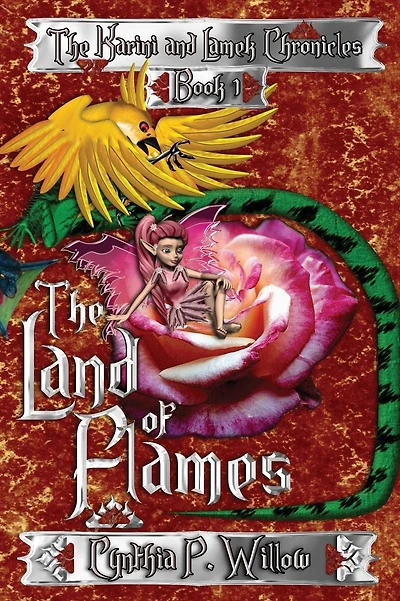 The Land of Flames: The Karini and Lamek Chronicles